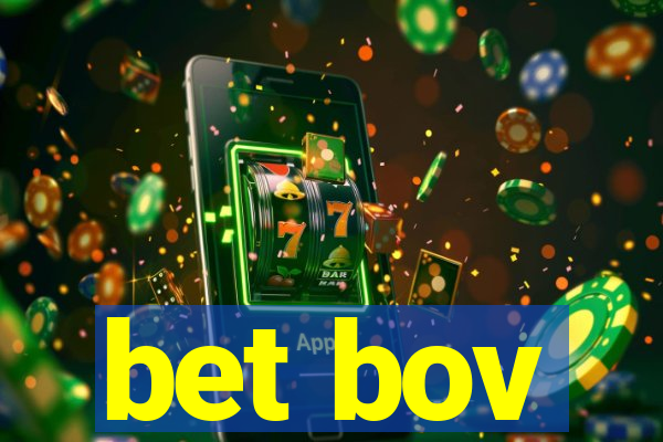 bet bov